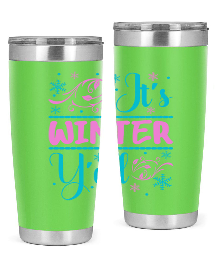 Its Winter Yall 276#- winter- Tumbler