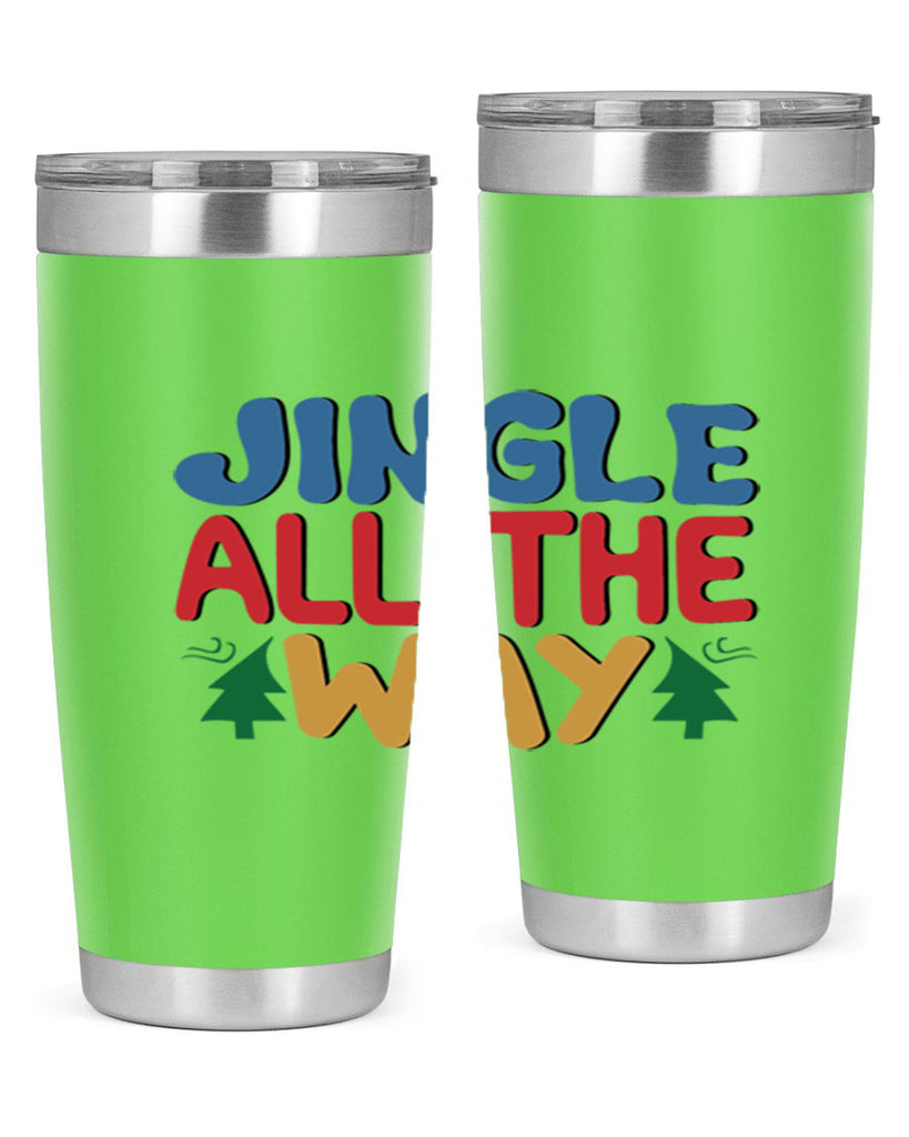 Jingle All the Way 278#- winter- Tumbler