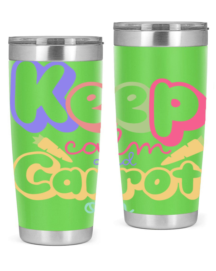 Keep calm and carrot on289#- spring- Tumbler