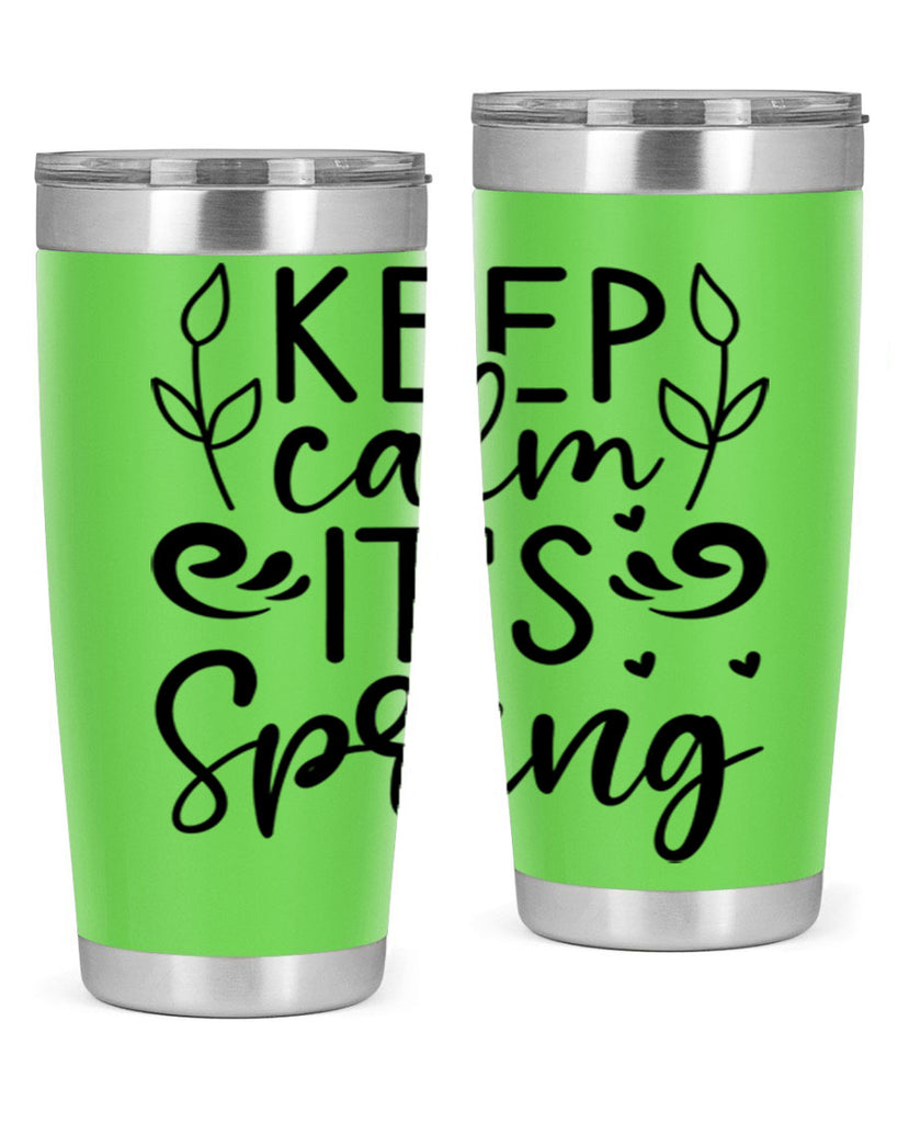 Keep calm its spring  293#- spring- Tumbler