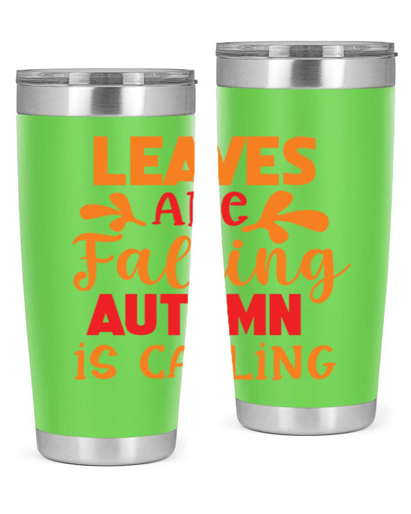 LeavesAreFallingAutumnis 394#- fall- Tumbler