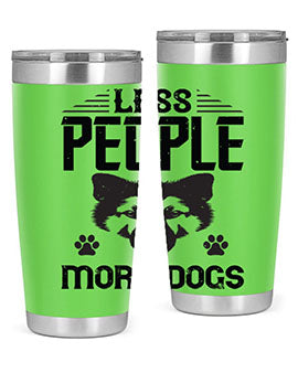 Less People More Dogs Style 179#- dog- Tumbler