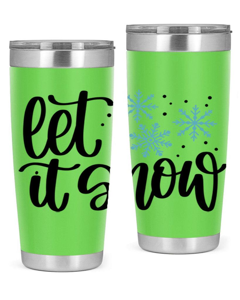 Let It Snow 343#- winter- Tumbler