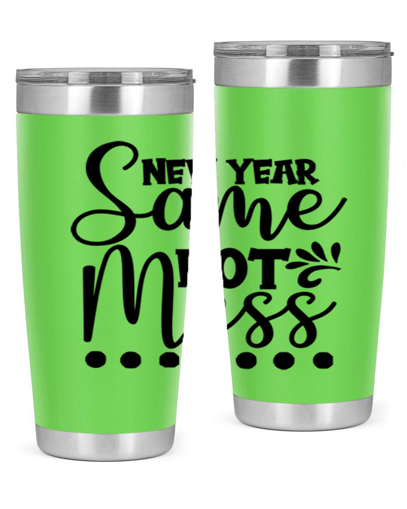 New Year Same Hot Mess 325#- winter- Tumbler