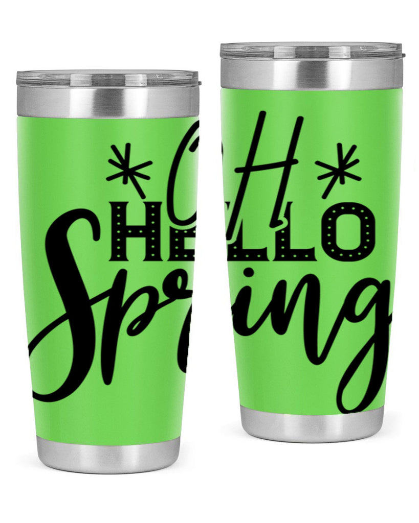 OH HELLO SPRING  383#- spring- Tumbler