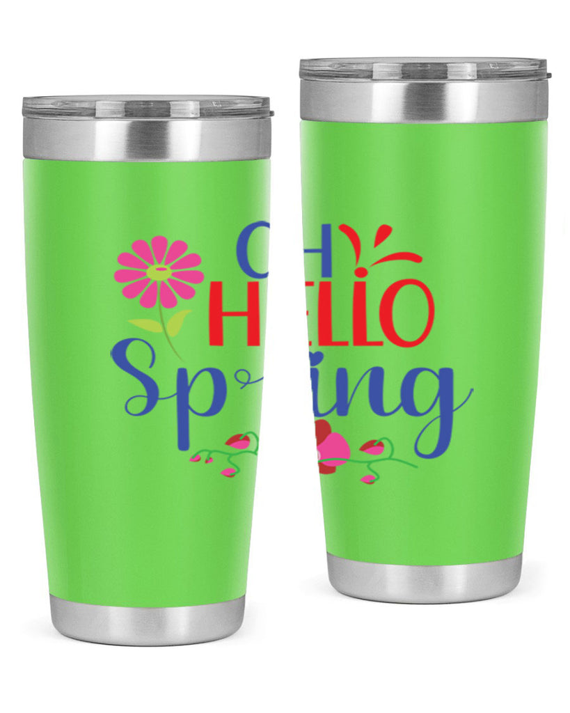 Oh Hello Spring 361#- spring- Tumbler