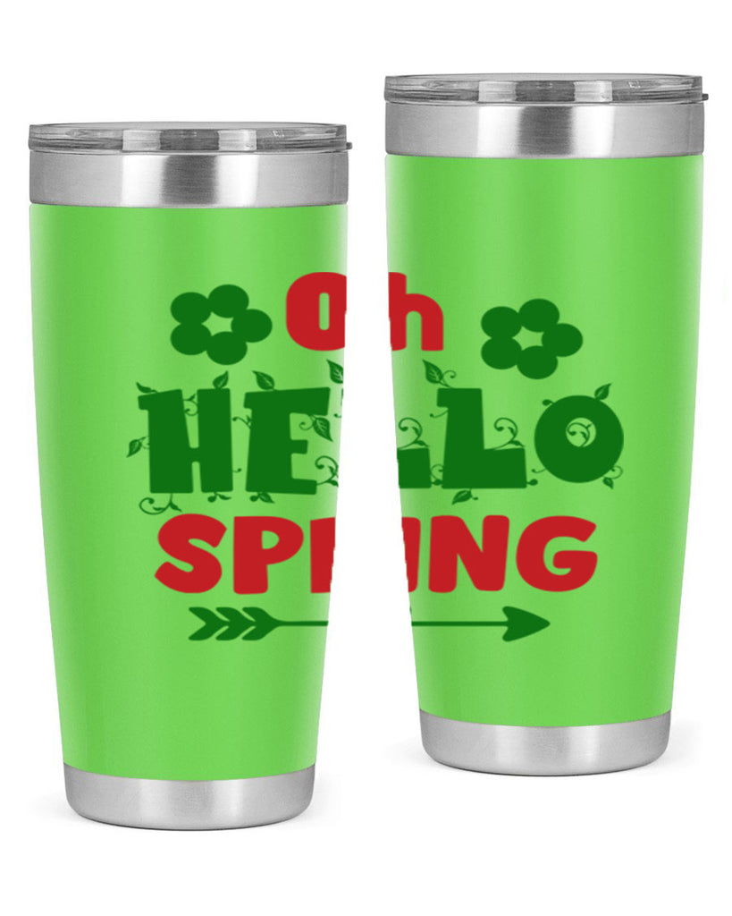 Oh Hello Spring 380#- spring- Tumbler
