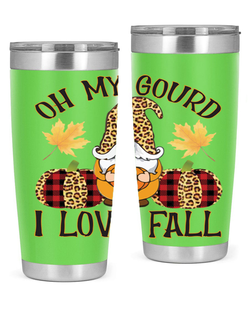 Oh My Gourd I Love Fall 456#- fall- Tumbler