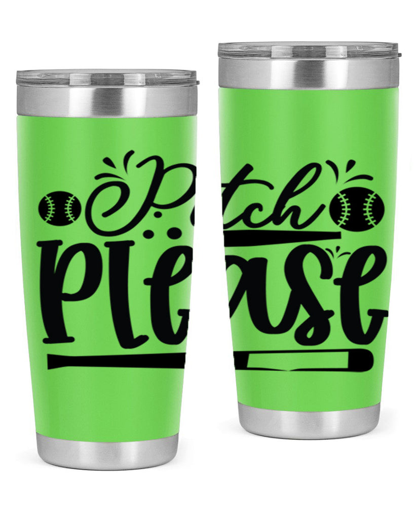 Pitch Please 2209#- baseball- Tumbler