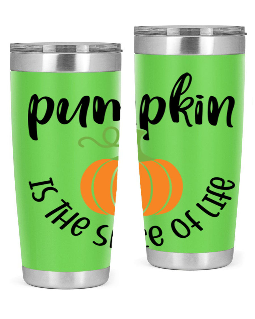 Pumpkin Is The Spice Of Life 521#- fall- Tumbler