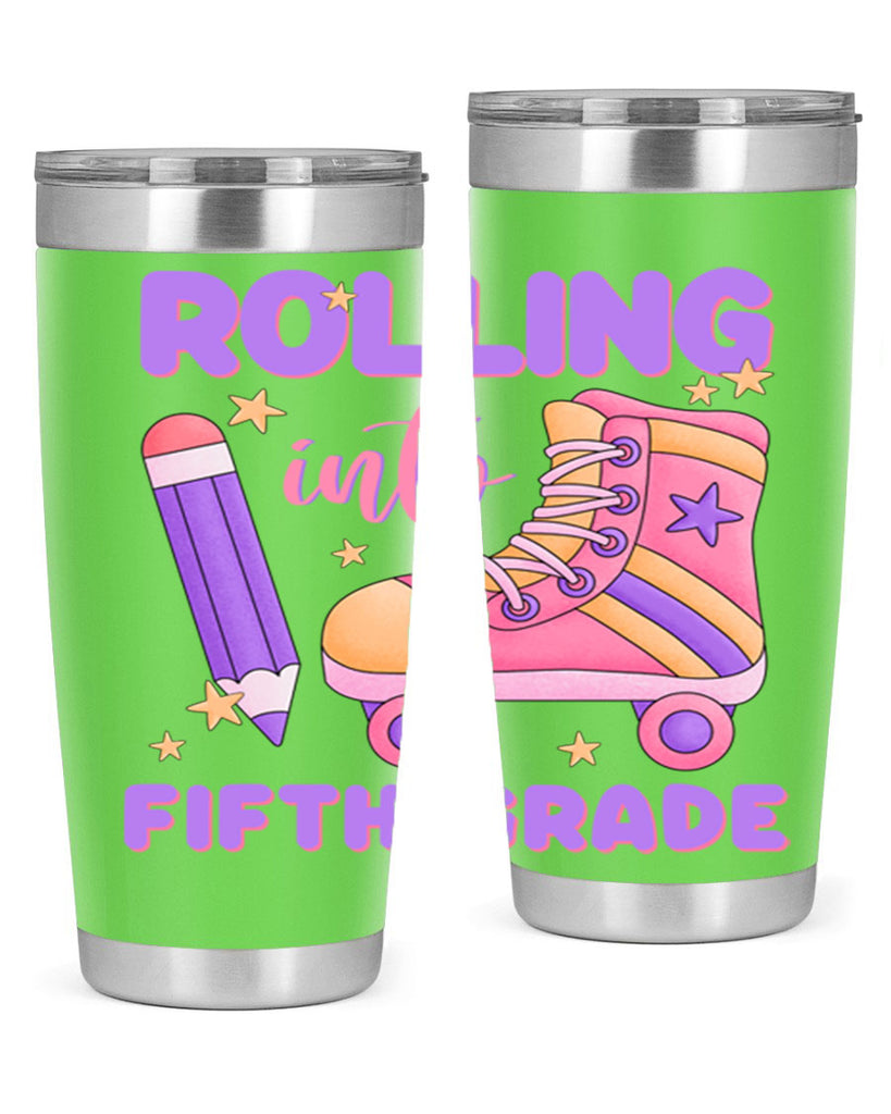 Rolling into 5th Grade 26#- 5th grade- Tumbler