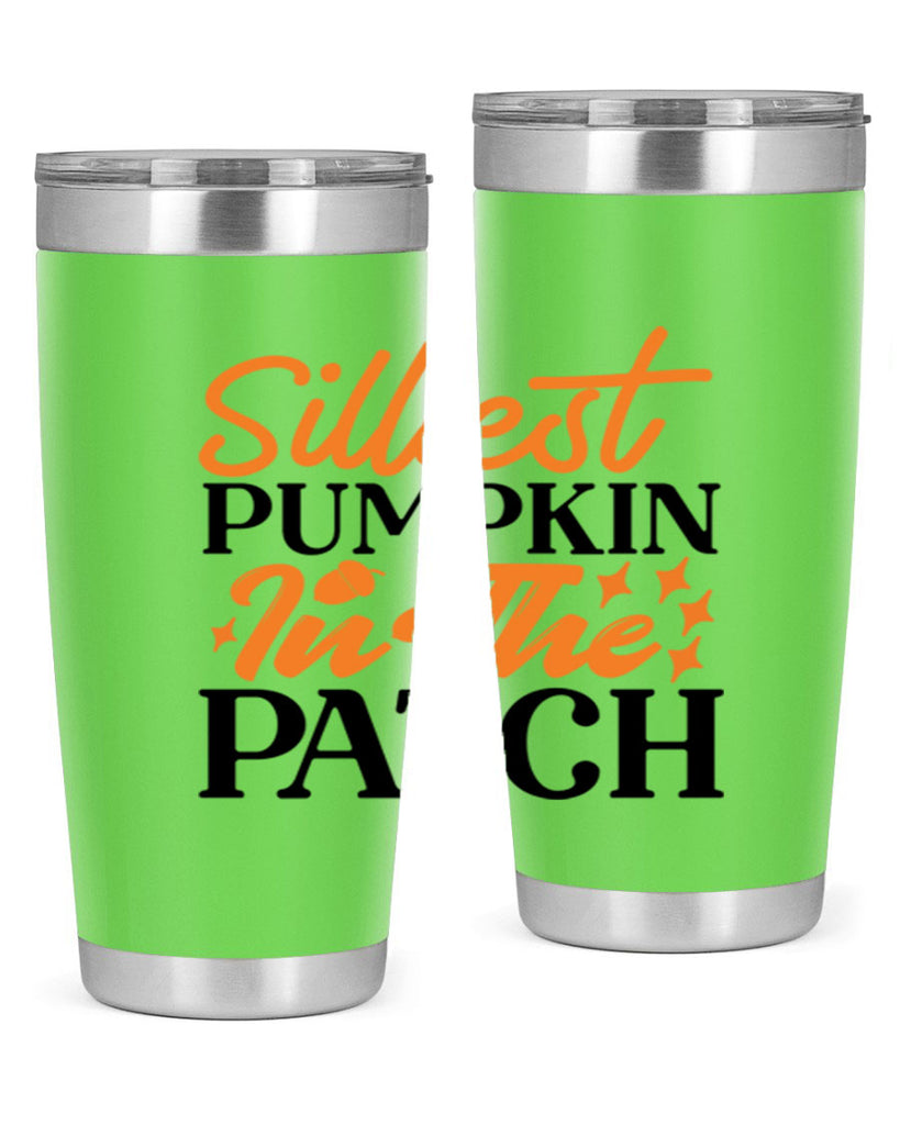 Silliest Pumpkin In The Patch 574#- fall- Tumbler