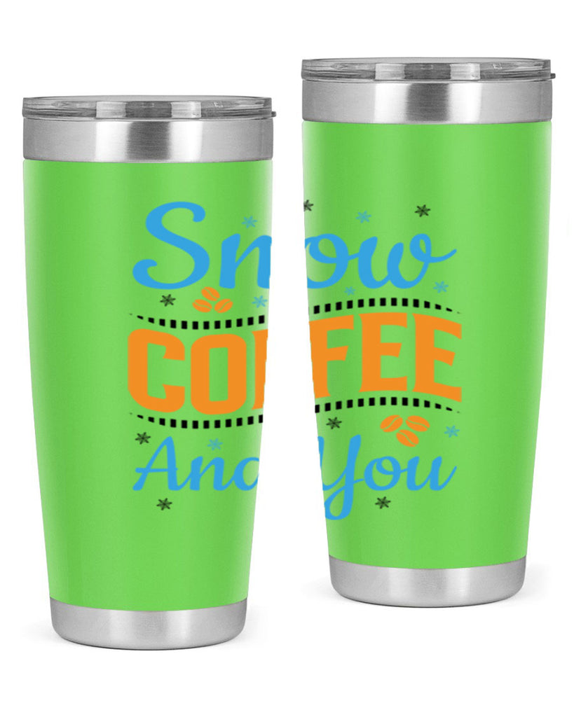 Snow Coffee and You 369#- winter- Tumbler