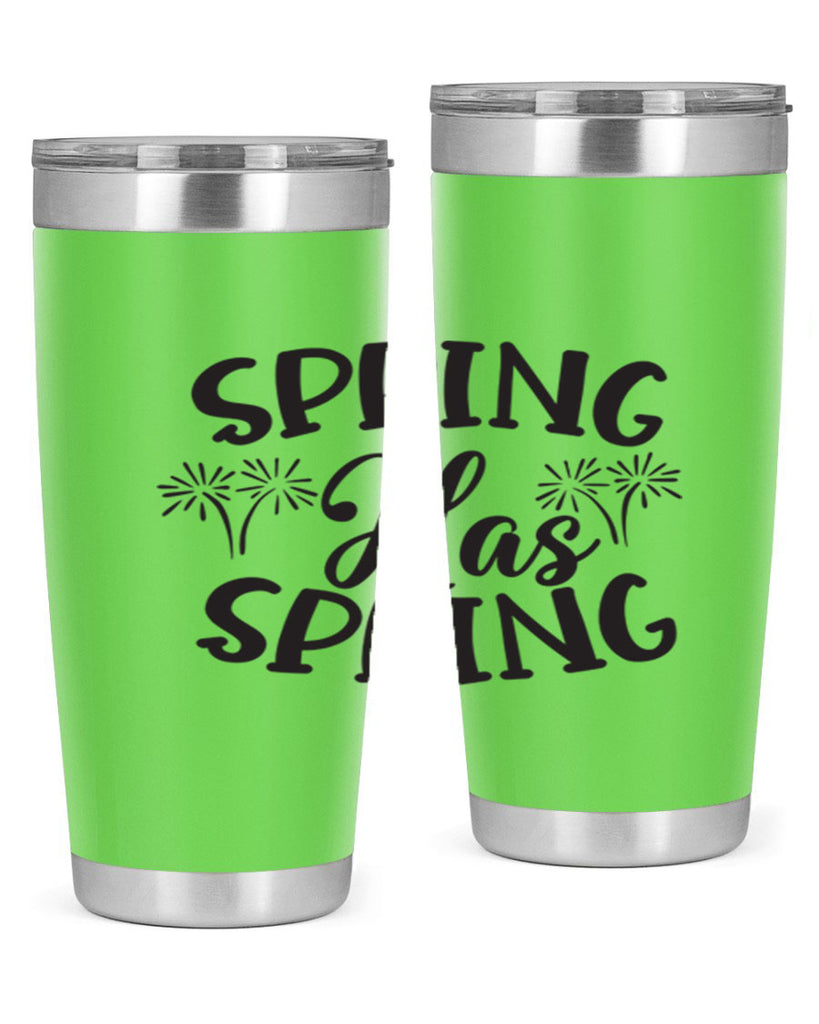 Spring has spring431#- spring- Tumbler