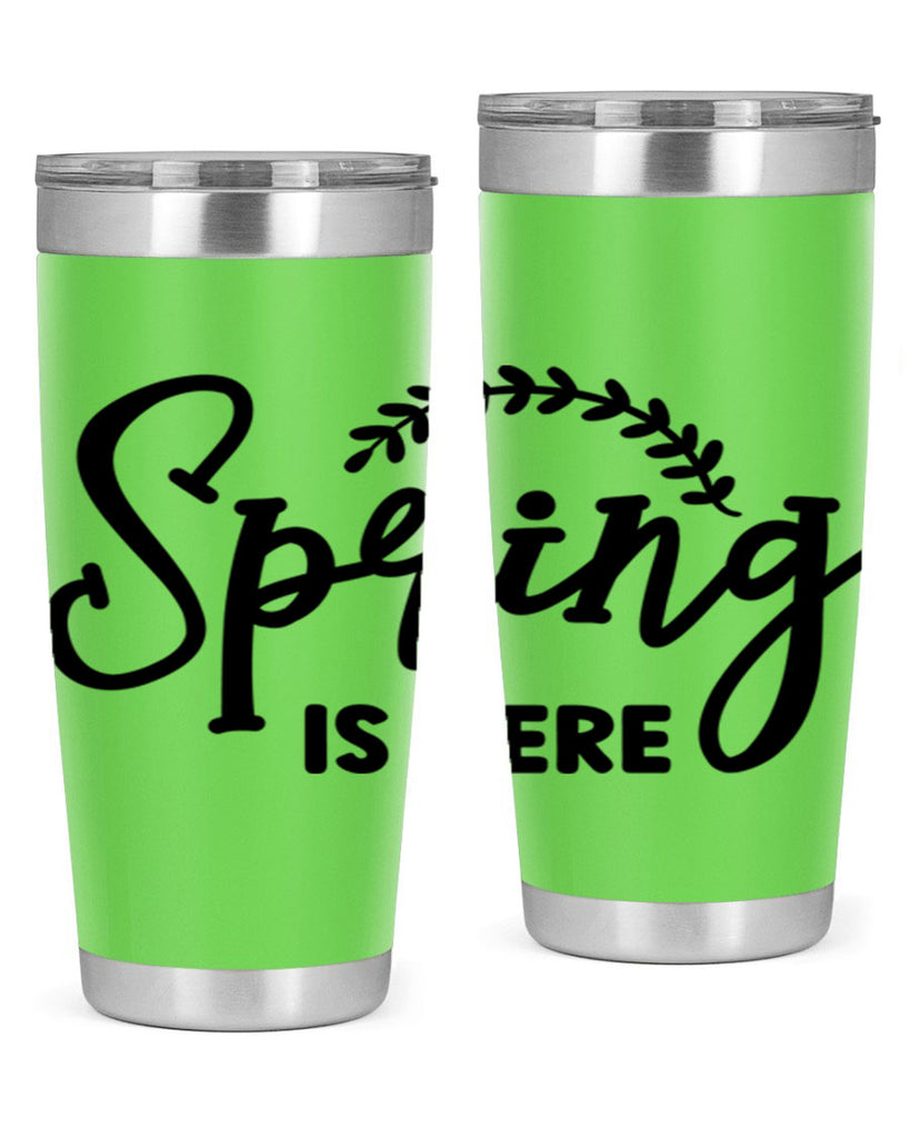 Spring is Here456#- spring- Tumbler