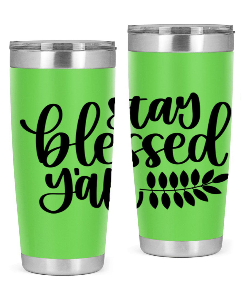 Stay Blessed Yall 508#- fall- Tumbler