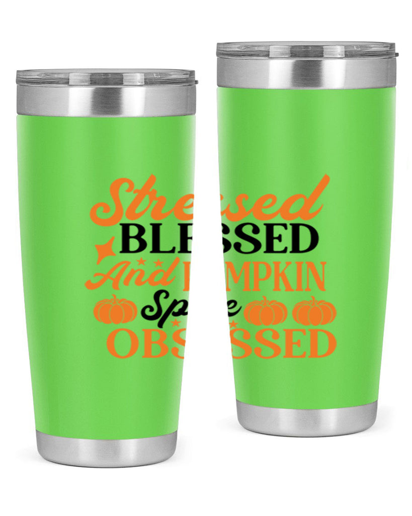 Stressed Blessed And Pumpkin Spice Obsessed 579#- fall- Tumbler
