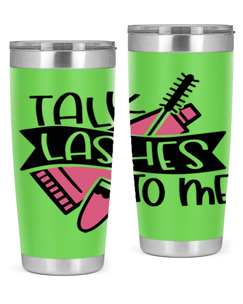 Talk Lashes To Me Style 17#- make up- Tumbler