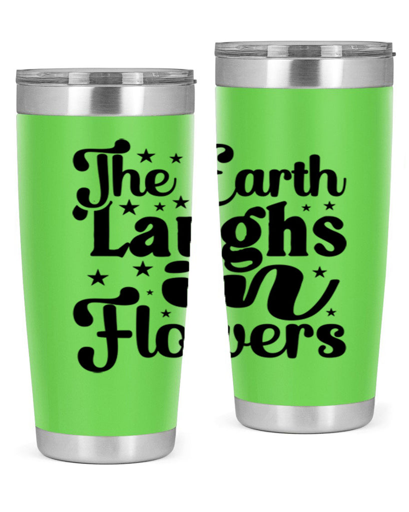 The Earth Laughs In Flowers 537#- spring- Tumbler