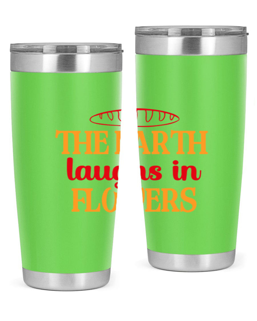 The earth laughs in flowers 540#- spring- Tumbler