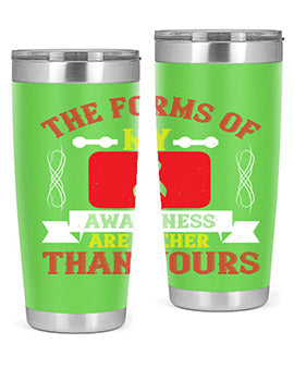 The forms of my awareness are richer than yours Style 22#- self awareness- Tumbler
