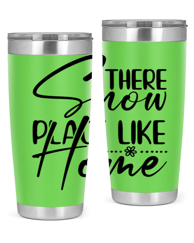 There snow place like home 411#- winter- Tumbler