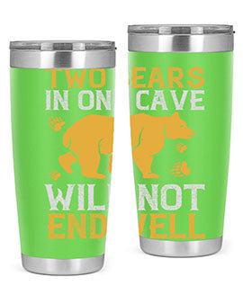 Two bears in one cave will not end well 39#- Bears- Tumbler