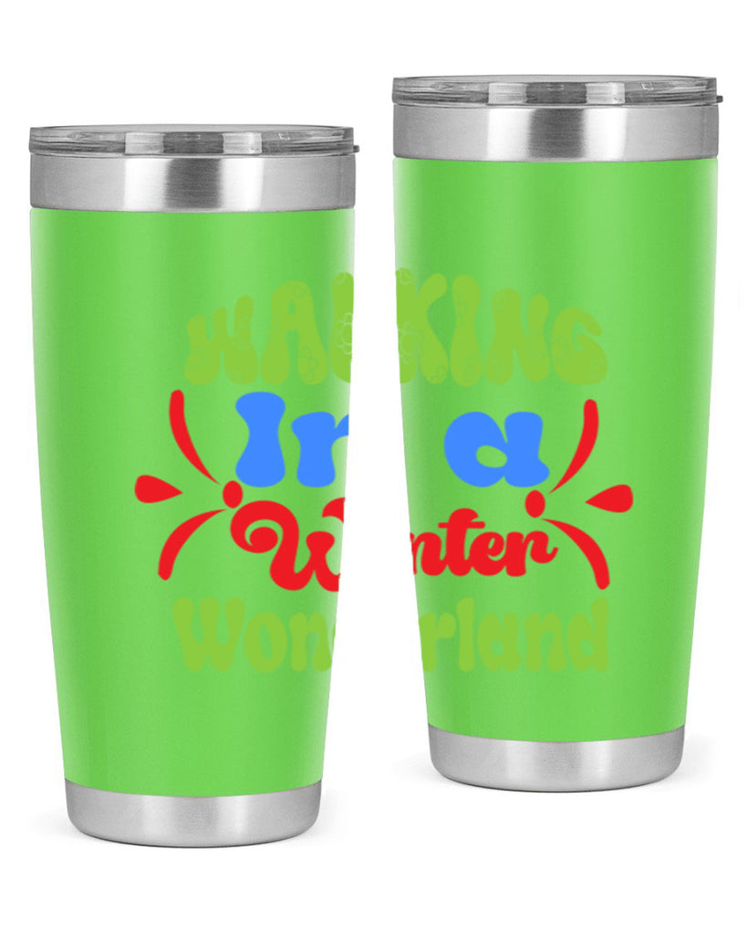 Walking in a winter wonderland 439#- winter- Tumbler