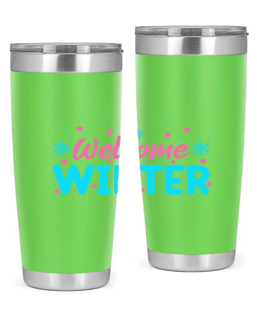 Welcome Winter 479#- winter- Tumbler