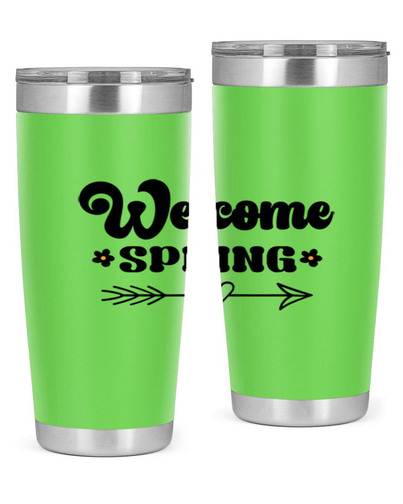 Welcome spring  596#- spring- Tumbler