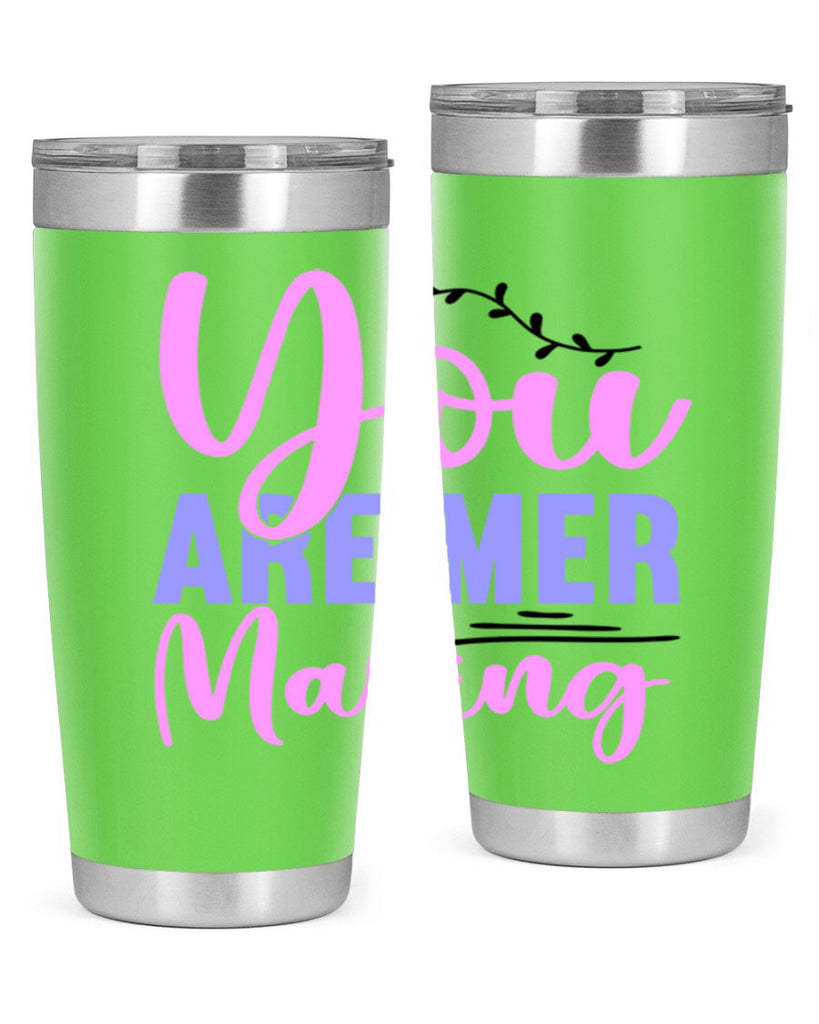 You Are Mer Making 680#- mermaid- Tumbler