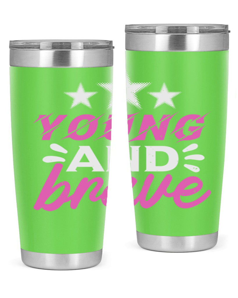 Yound and Brave Style 160#- baby- tumbler