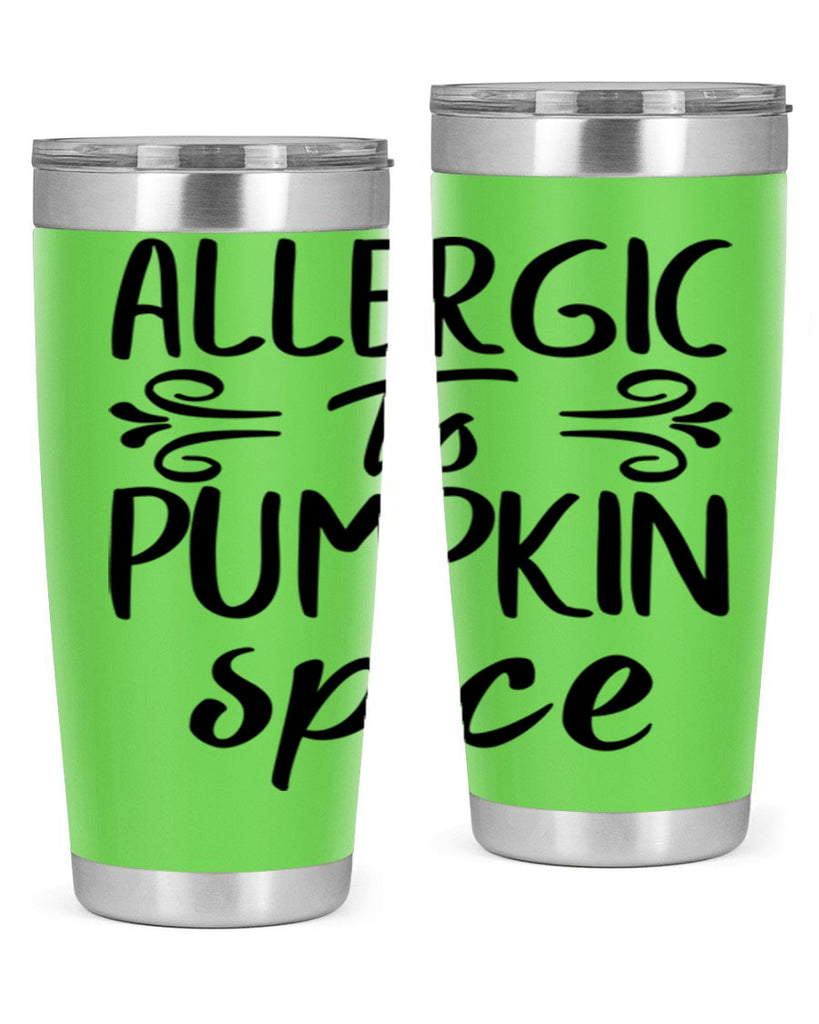 allergic to pumpkin spice 8#- fall- Tumbler