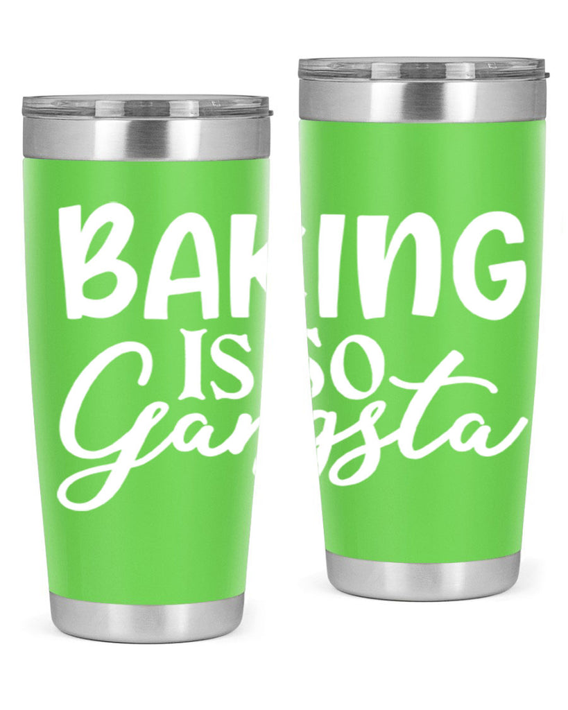 baking is so gangsta 55#- kitchen- Tumbler