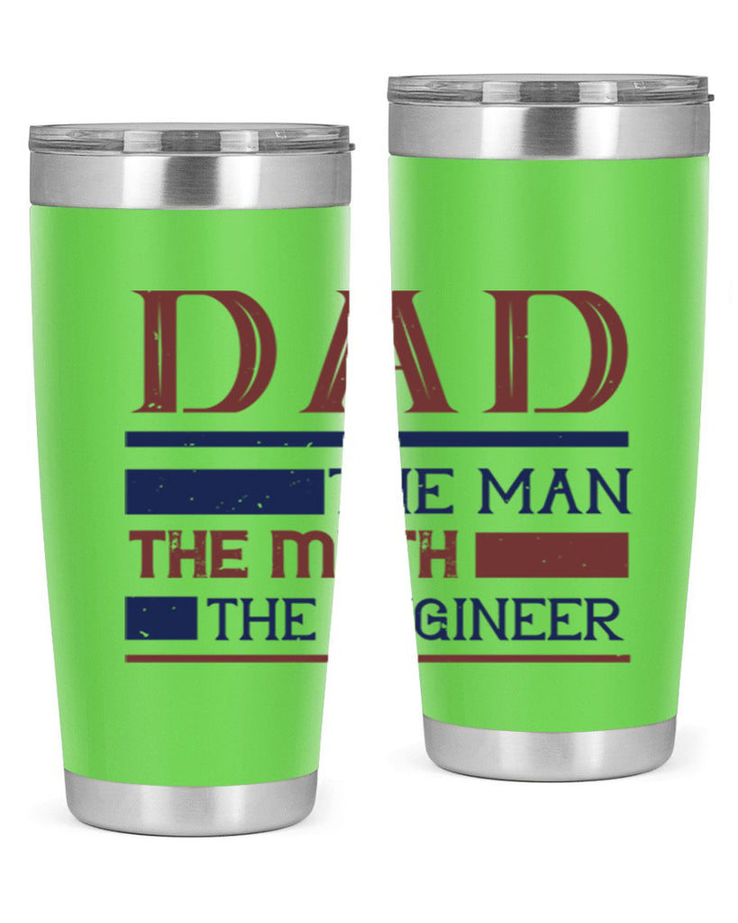 dad the man the myth the engineer Style 24#- engineer- tumbler