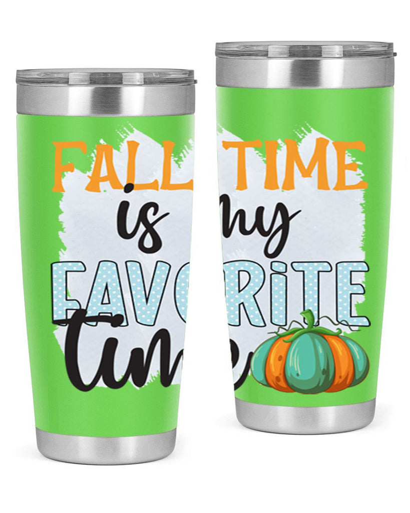 fall time is my favorite time 134#- fall- Tumbler