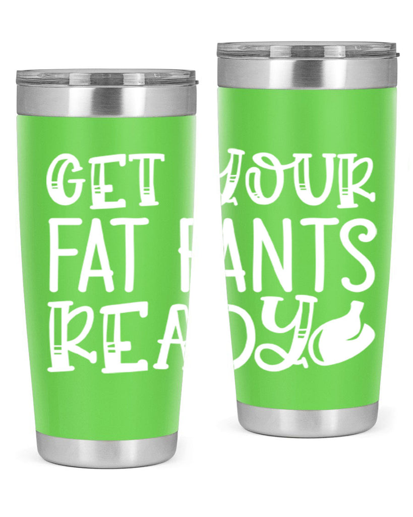 get your fat pants ready 38#- kitchen- Tumbler
