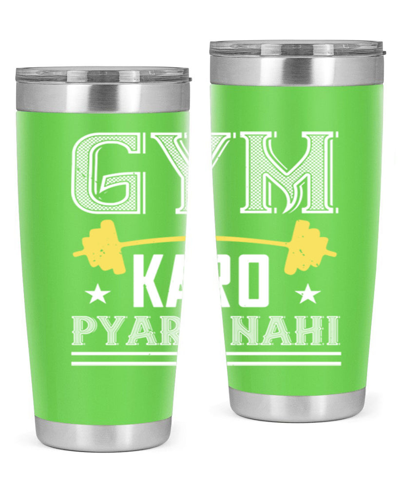 gym karo pare nahi 9#- gym- Tumbler