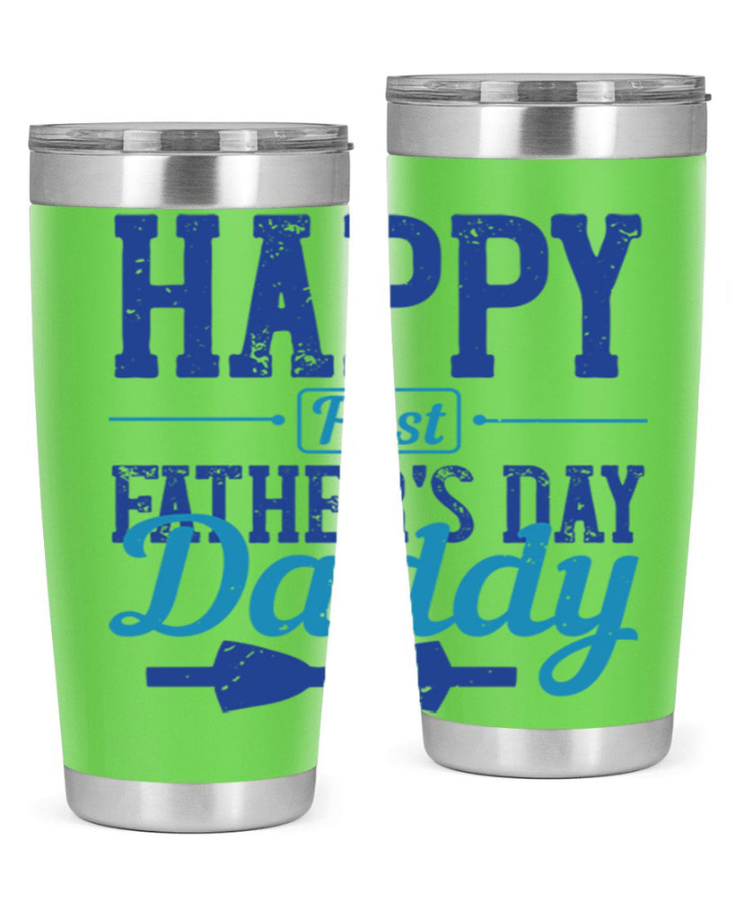 happy first fathers day daddy 210#- fathers day- Tumbler