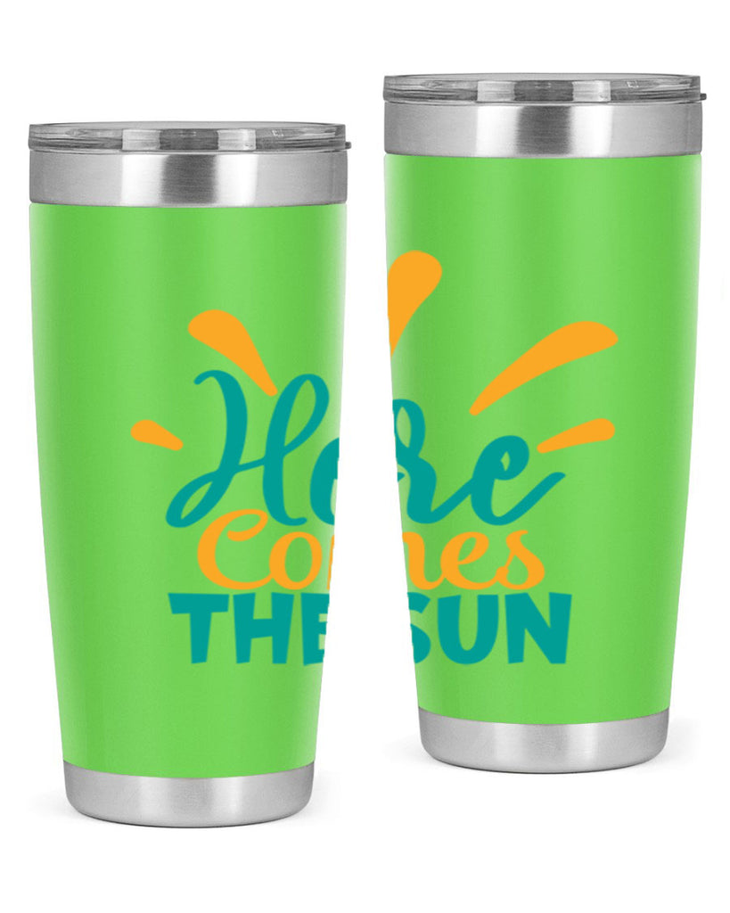 here comes the sun Style 95#- summer- Tumbler