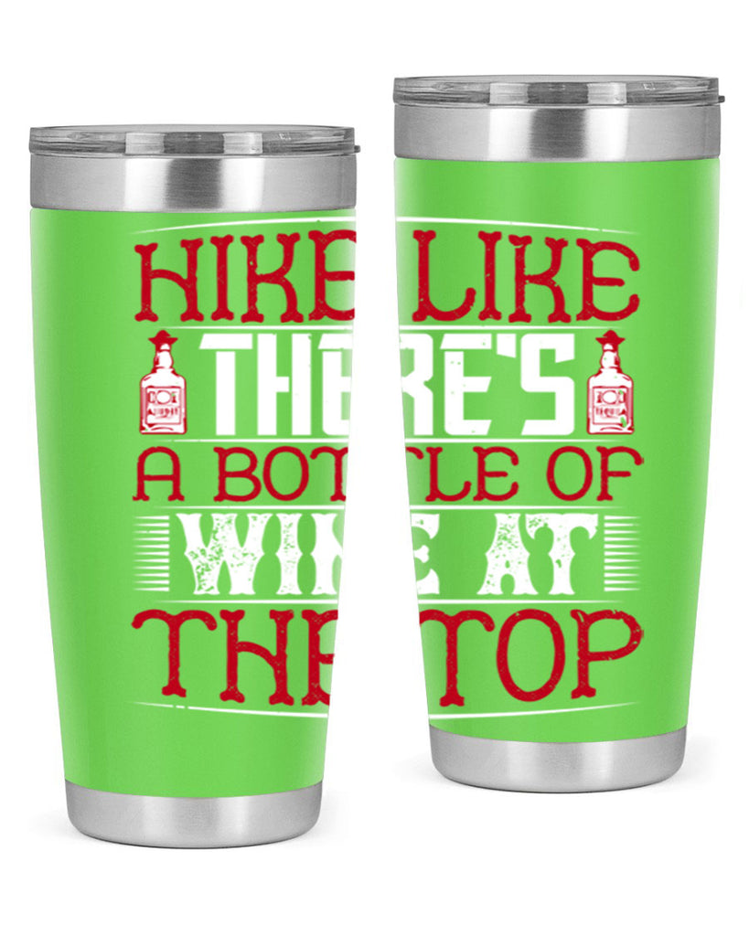 hike like theres a bottle of wine at the top 52#- drinking- Tumbler