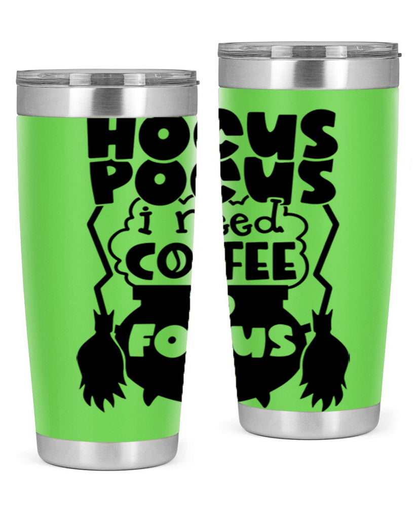 hocus pocus i nees coffee to focus 58#- halloween- Tumbler