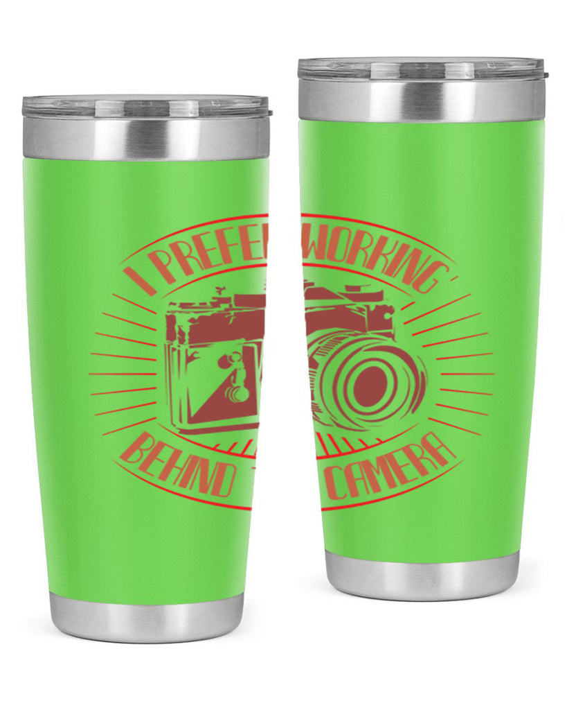 i frefer working behind the camera 36#- photography- Tumbler