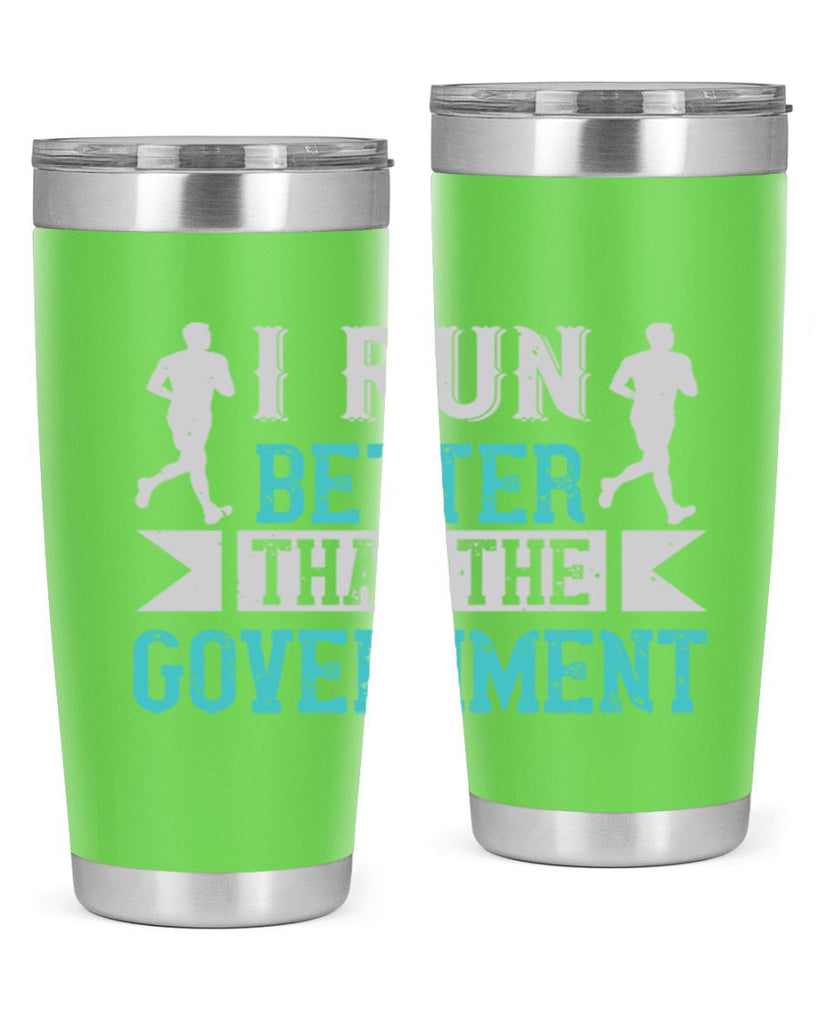 i run better than the government 39#- running- Tumbler