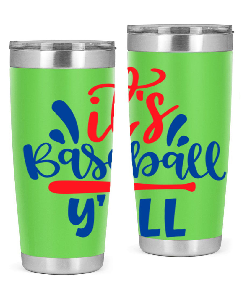 its baseball yall 2068#- baseball- Tumbler