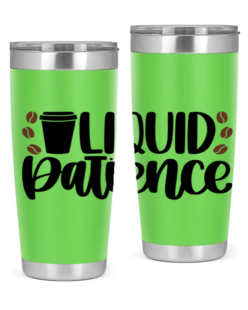liquid patience 3#- drinking- Tumbler