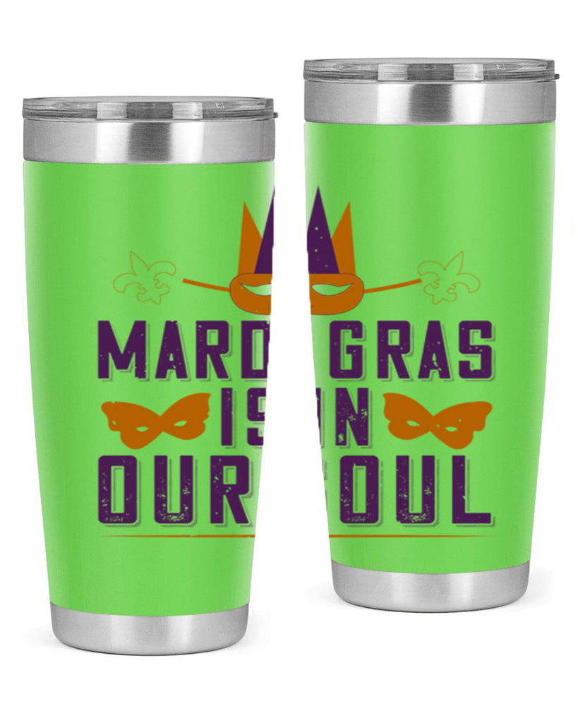 mardi gras is in our soul 46#- mardi gras- Tumbler