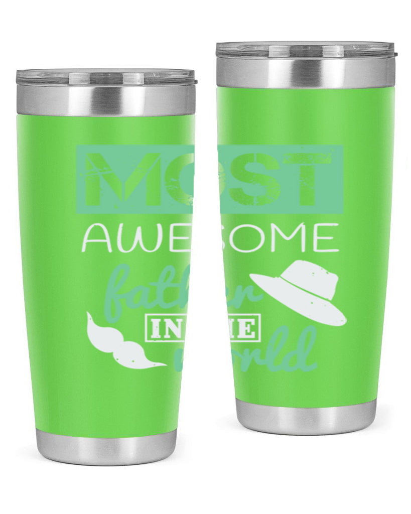 most awesome father 191#- fathers day- Tumbler