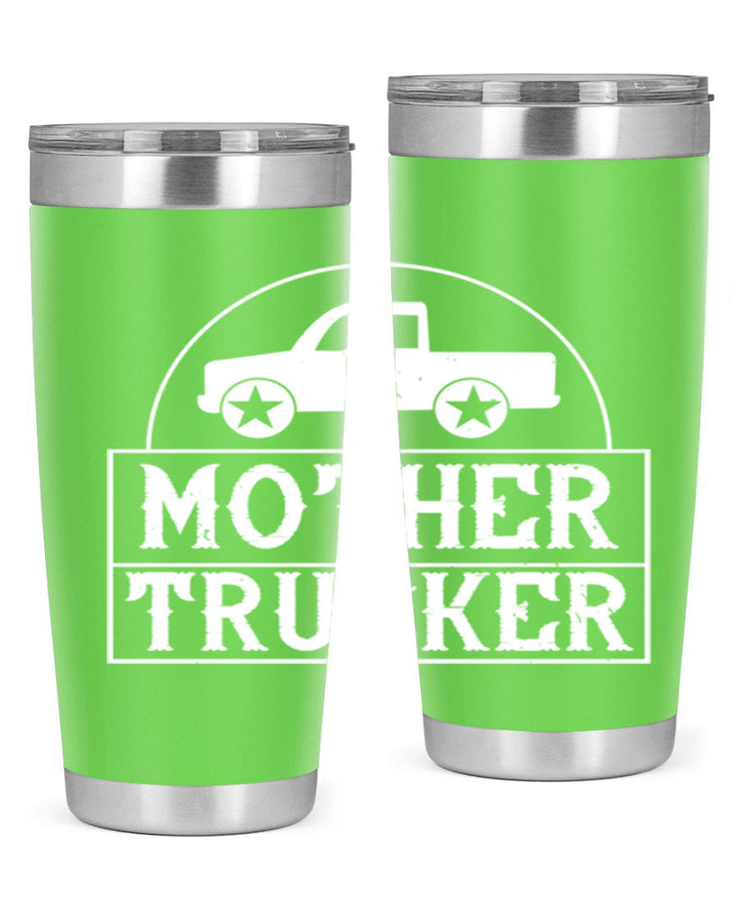 mother trucker Style 30#- truck driver- tumbler
