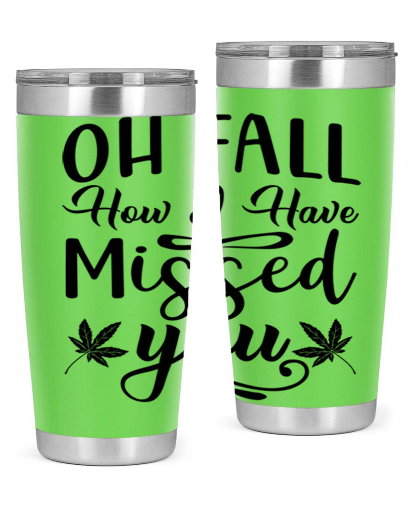oh fall how i have missed you 448#- fall- Tumbler